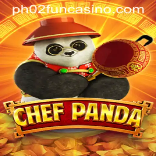 Explore the Exciting World of ChefPanda with PH02.FUN