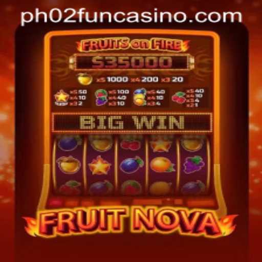 Discover the Thrill of FruitNova: A New Era in Gaming