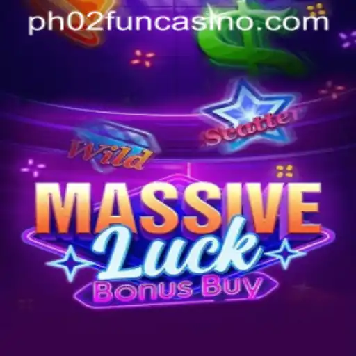 Discover MassiveLuckBonusBuy: A Thrilling Gaming Adventure with PH02.FUN