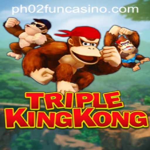 Unveiling TripleKingKong: The Ultimate Gaming Experience with PH02.FUN